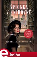 Špionka v knihovně - Madeline Martinová