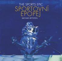 Sportovní epopej / The Sports Epic - Petr Volf, Michael Rittstein