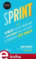 Sprint - John Zeratsky, Braden Kowitz, Jake Knapp