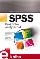 SPSS – Praktická analýza dat - Ondřej Brom, Jan Řehák