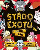 Stádo exotů - Kniha 2: Zuřící býk - Nathan Luff