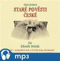 Staré pověsti české, mp3 - Alois Jirásek