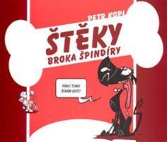 Štěky Broka Špindíry - Petr Kopl