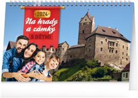 Stolní kalendář S dětmi na hrady a zámky 2024