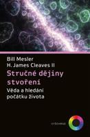 Stručné dějiny stvoření - Bill Mesler, H. James Cleaves