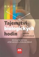 Tajemství biologických hodin - Jarmila Mandžuková