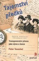 Tajemství předků - Peter Teuschel