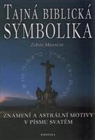 Tajná biblická symbolika - Zoltán Marenčín
