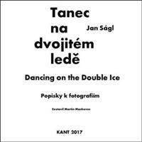 Tanec na dvojitém ledě - Popisky k fotografiím - Karel Kerlický, Martin Machovec, Jan Ságl
