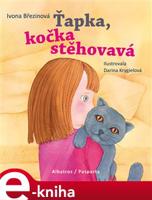 Ťapka, kočka stěhovavá - Ivona Březinová