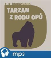 Tarzan z rodu Opů, mp3 - Edgar Rice Burroughs