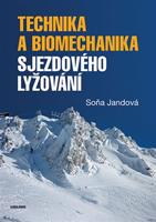 Technika a biomechanika sjezdového lyžování - Soňa Jandová