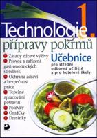 Technologie přípravy pokrmů 1 - Hana Sedláčková, Pavel Otoupal