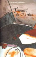 Teilhard de Chardin - Édith de la Héronniere