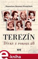 Terezín: Dívky z pokoje 28 - Helga Pollak - Kinsky