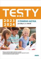 Testy 2023-2024 z českého jazyka pro žáky 5. a 7. tříd ZŠ - Markéta Buchtová, Šárka Dohnalová, Petra Adámková