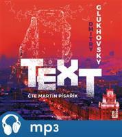 Text, mp3 - Dmitry Glukhovsky