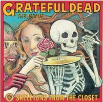 The Best Of: Skeletons From The Closet - Grateful Dead