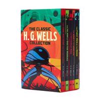 The Classic H. G. Wells Collection - Herbert George Wells