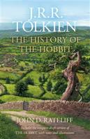 The History of the Hobbit - J. R. R. Tolkien, John D. Rateliff