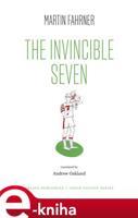 The Invincible Seven - Martin Fahrner