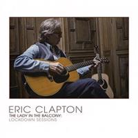 The Lady In The Balcony: Lockdown Sessions (LIMITED) - Eric Clapton