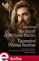 The Secret of William Storitz / Tajemství Viléma Storitze - Jules Verne