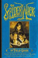The Spiderwick Chronicles: The Field Guide - Holly Black