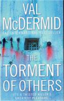The Torment Of Others - Val McDermidová