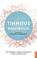 Tinnitus řešení existuje! - Markus Schwabbaur