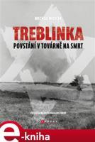Treblinka: Povstání v továrně na smrt - Michał Wójcik