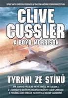 Tyrani ze stínů - Clive Cussler, Boyd Morrison