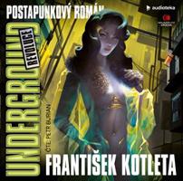 Underground:Revoluce - Kotleta František