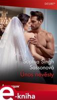 Únos nevěsty - Sophia Singh Sassonová