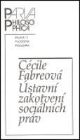 Ústavní zakotvení sociálních práv - Cécile Fabreová