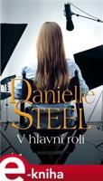 V hlavní roli - Danielle Steel