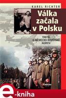Válka začala v Polsku - Karel Richter
