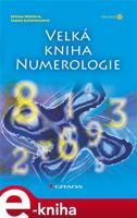 Velká kniha numerologie - Editha Wüstová, Sabine Schieferleová