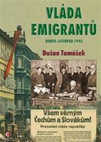 Vláda emigrantů - Dušan Tomášek