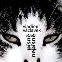 Vladimír Václavek - Písně nepísně CD