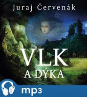 Vlk a dýka, mp3 - Juraj Červenák