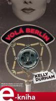 Volá Berlín - Kelly Durham