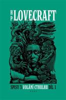 Volání Cthulhu - Spisy 3/I - Howard Phillips Lovecraft