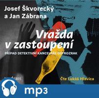 Vražda v zastoupení, mp3 - Jan Zábrana, Josef Škvorecký