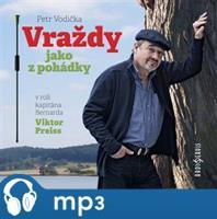 Vraždy jako z pohádky, mp3 - Petr Vodička