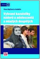 Vybrané kazuistiky nádorů u adolescentů a mladých  dospělých - Viera Bajčiová