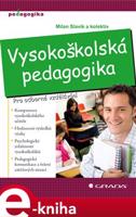 Vysokoškolská pedagogika - Milan Slavík, kol.