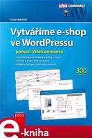 Vytváříme e-shop ve WordPressu pomocí WooCommerce - Dušan Beleščák