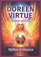 Výživa a intuice - Robert Reeves, Doreen Virtue