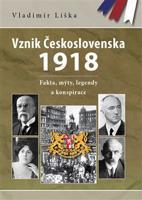 Vznik Československa 1918 - Vladimír Liška